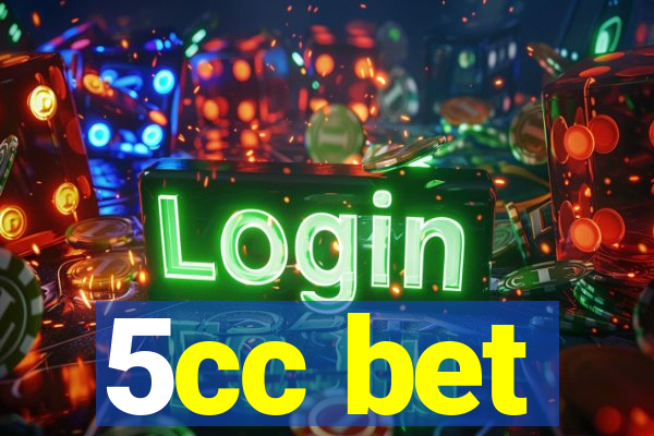 5cc bet